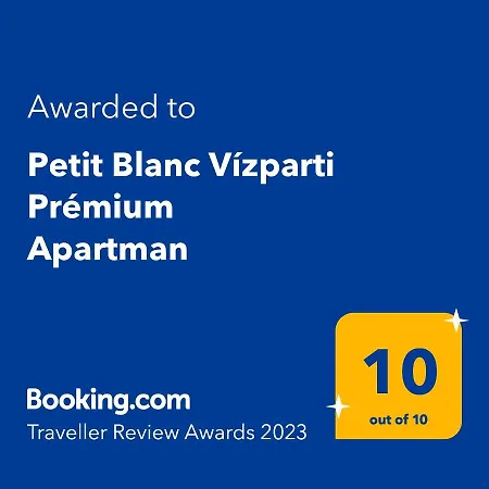 Petit Blanc Vízparti Prémium Apartman *